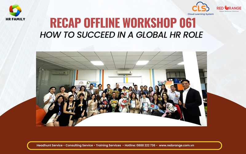 RECAP OFFLINE WORKSHOP 061: HOW TO SUCCEED IN A GLOBAL HR ROLE - 13/01/24